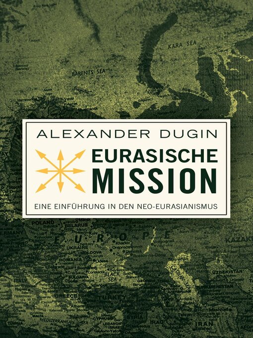 Title details for Eurasische Mission by Alexander Dugin - Available
